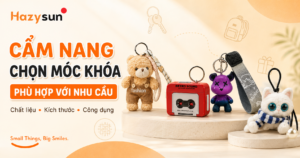 Móc khóa là gì? Cách chọn móc khóa phù hợp nhu cầu với nhu cầu 2026
